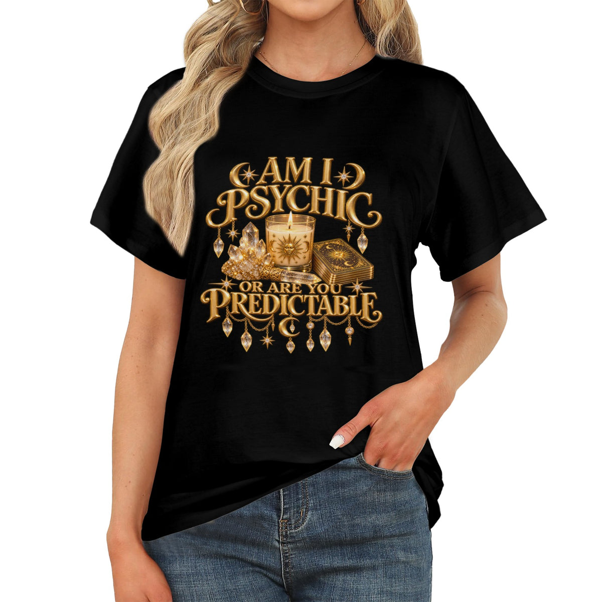 "Am I Psychic..." Women's T-Shirt