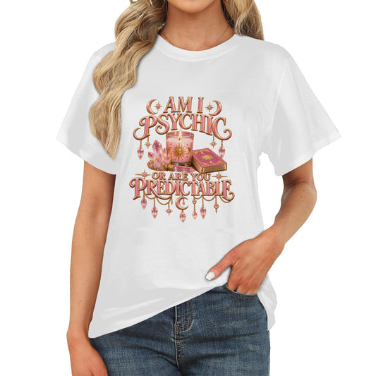"Am I Psychic..." Women's T-Shirt
